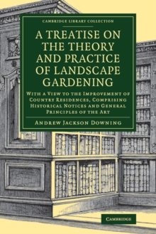 Treatise on the Theory and Practice of Landscape Gardening