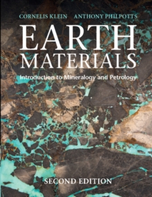 Image for Earth Materials 2nd Edition: Introduction to Mineralogy and Petrology