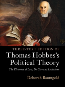 Image for Three-text edition of Thomas Hobbes's political theory: The elements of law, De cive and Leviathan