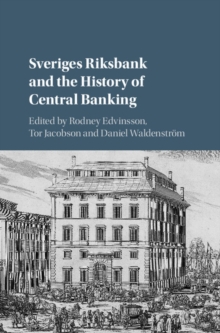 Image for Sveriges Riksbank and the History of Central Banking