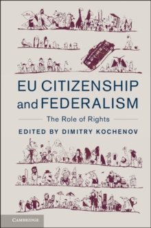Image for EU Citizenship and Federalism: The Role of Rights