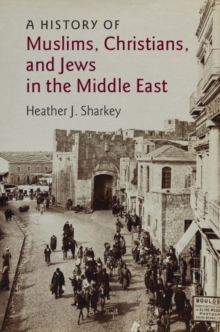 Image for History of Muslims, Christians, and Jews in the Middle East