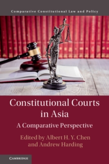 Image for Constitutional courts in Asia: a comparative perspective