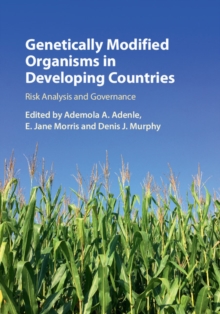 Image for Genetically modified organisms in developing countries: risk analysis and governance