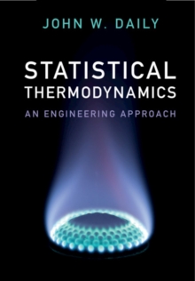 Image for Statistical Thermodynamics: An Engineering Approach