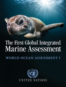 Image for First Global Integrated Marine Assessment: World Ocean Assessment I