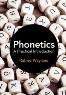 Image for Phonetics: A Practical Introduction