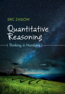 Image for Quantitative Reasoning: Thinking in Numbers