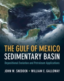 Image for The Gulf of Mexico Sedimentary Basin: Depositional Evolution and Petroleum Applications