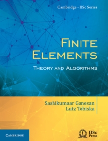 Image for Finite elements: theory and algorithms
