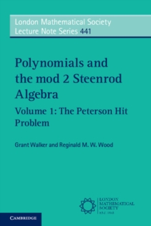 Image for Polynomials and the mod 2 Steenrod algebra.: (The Peterson hit problem)