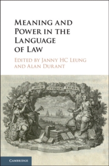 Image for Meaning and Power in the Language of Law