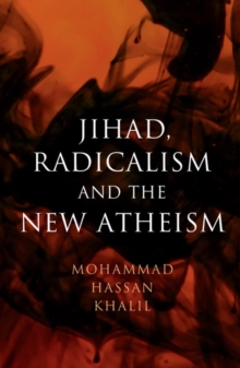 Image for Jihad, radicalism, and the new atheism