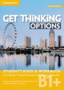 Image for Get thinking optionsB1+,: Student's book & workbook