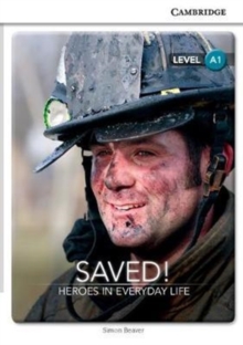 Image for Saved! Heroes in Everyday Life Level A1 Sep Edition