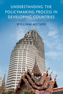 Image for Understanding the policymaking process in developing countries