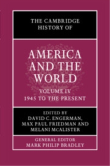 Cambridge History of America and the World: Volume 4, 1945 to the Present