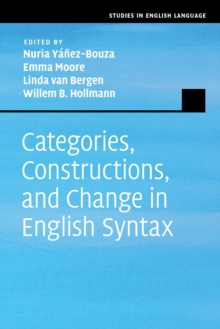 Image for Categories, Constructions, and Change in English Syntax