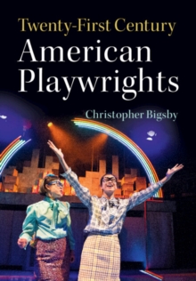 Twenty-First Century American Playwrights