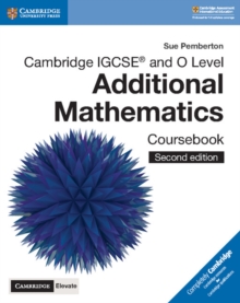 Image for Cambridge IGCSE (R) and O Level Additional Mathematics Coursebook with Cambridge Elevate Edition (2 Years)