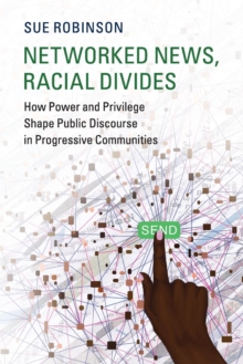 Networked News, Racial Divides