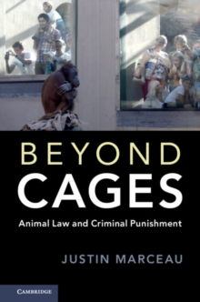 Image for Beyond cages  : animal law and criminal punishment