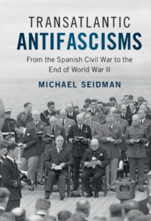 Transatlantic Antifascisms