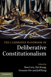 Cambridge Handbook of Deliberative Constitutionalism