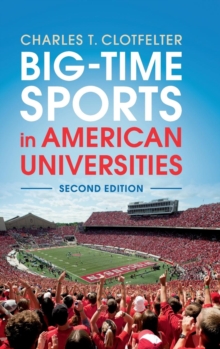Big-Time Sports in American Universities