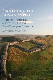 Protecting the Roman Empire