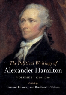 Political Writings of Alexander Hamilton