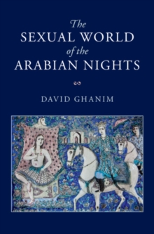 Sexual World of the Arabian Nights