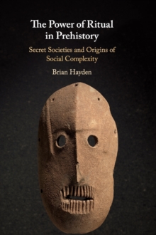 Power of Ritual in Prehistory
