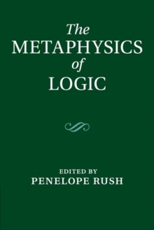 Metaphysics of Logic
