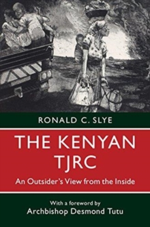 Image for The Kenyan TJRC  : an outsider's view from the inside