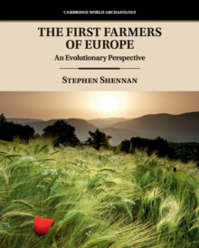 Image for The first farmers of Europe  : an evolutionary perspective