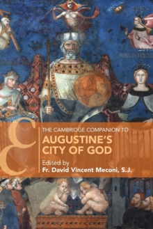 The Cambridge Companion to Augustine’s City of God