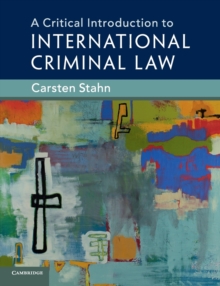 Image for A critical introduction to international criminal law