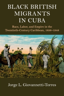 Black British Migrants in Cuba