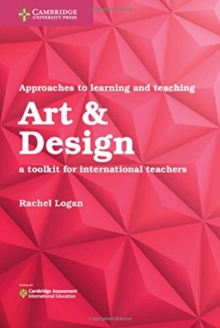 Image for Approaches to learning and teaching art & design  : a toolkit for international teachers