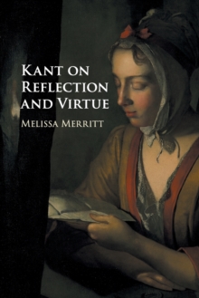 Kant on Reflection and Virtue