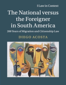 National versus the Foreigner in South America