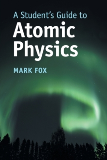 Image for A student's guide to atomic physics