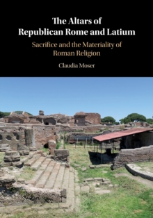 Altars of Republican Rome and Latium