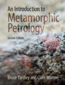 Image for An introduction to metamorphic petrology