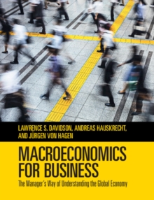 Image for Macroeconomics for business  : the manager's way of understanding the global economy