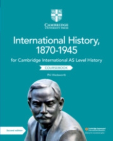 Image for Cambridge International AS Level International History, 1870–1945 Coursebook