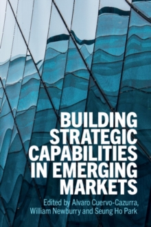 Image for Building Strategic Capabilities in Emerging Markets