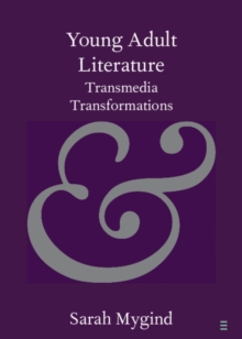 Young Adult Literature: Transmedia Transformations