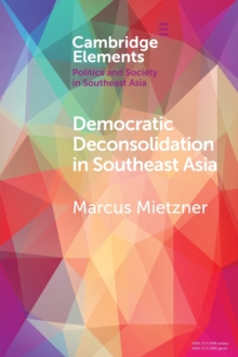 Image for Democratic Deconsolidation in Southeast Asia